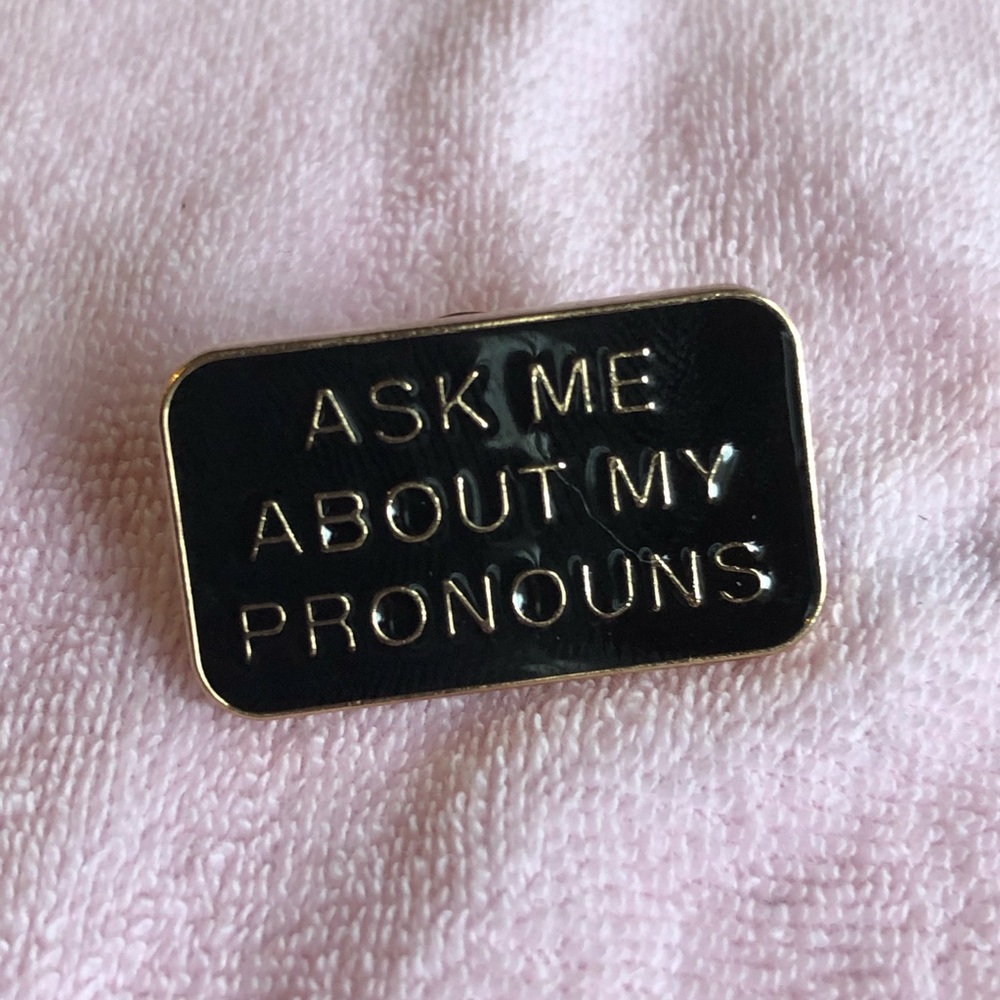 🌈2/$15 PRIDE Ask Me About My Pronouns Pin LGBTQ